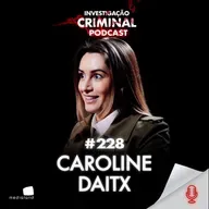 A VERDADE SOBRE A VIDA DE UM MÉDICO LEGISTA - PODCAST INVESTIGAÇÃO CRIMINAL