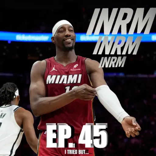 Ep. 45 I Tried But…