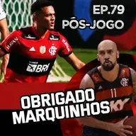 EP#79 - Resenha da semana do Mengão