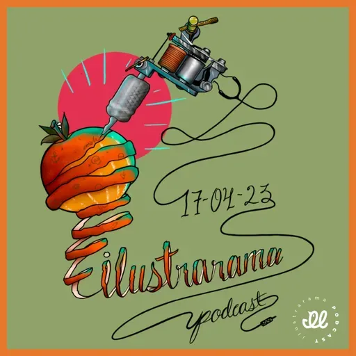 Ilustrarama PODCAST - S7 C1 - Tatuajes, ritual e ilustración feat Bren “Emeh“ Gisel de Casa Kalaña
