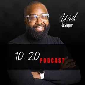 10-20 with Ju Joyner