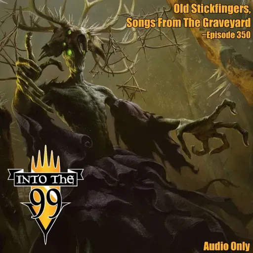 Old Stickfingers, Songs From The Graveyard