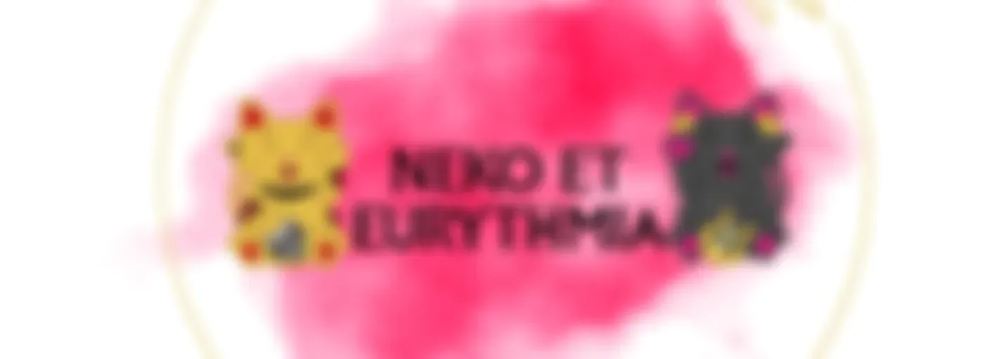 NEKO ET EURYTHMIA ®