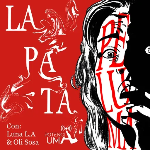 La Pata PelUMA - Episodio 1