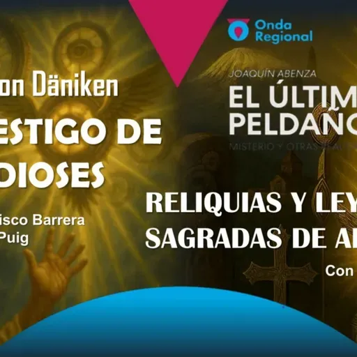 EL ÚLTIMO PELDAÑO T35C017 Erich von Däniken: el testigo de los dioses. Leyendas y reliquias de Armenia y el Cáucaso. (17/01/2026)
