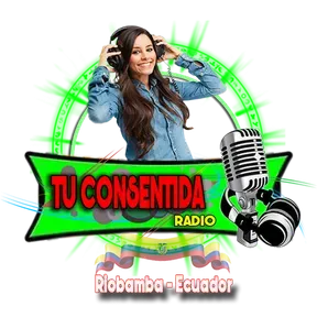 Tu Consentida Radio