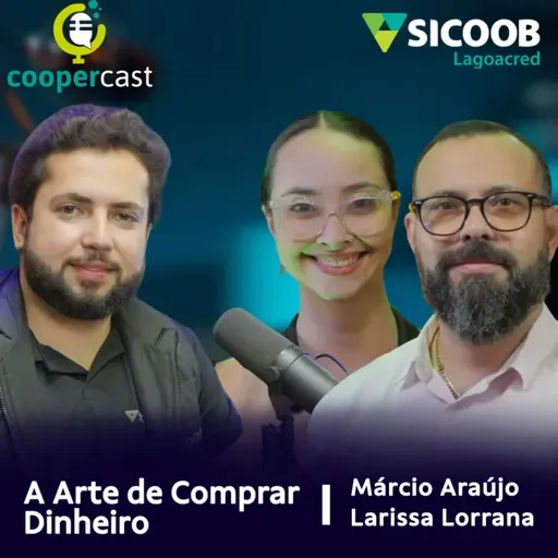 EP - 97 -A Arte de Comprar Dinheiro