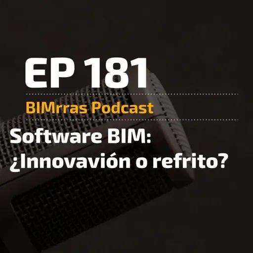 181 Software BIM ¿Innovación o refrito?