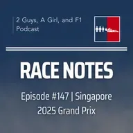 Race Notes | 2025 Singapore Grand Prix | Epi#147 | Russell's Unexpected Triumph & Papaya Problems