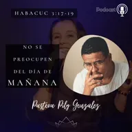No se preocupen por el día de mañana | Pily Gonzalez