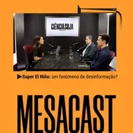 MESACAST - Super El Niño: um fenômeno de desinformação?