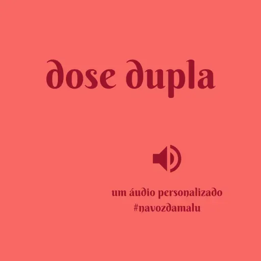 Dose Dupla