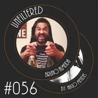 Unfiltered by Hugo Mendes #056 com Bruno Almeida