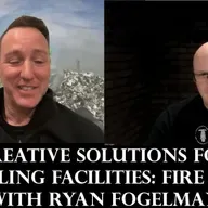 Creative Solutions for Recycling Facilities: Fire Rover with Ryan Fogelman