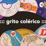 007 Medio día con Grito Colérico - Radio Boogaclub