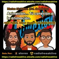 Animexíon... Tu conexión a la animación. Temporada 3 programa 4