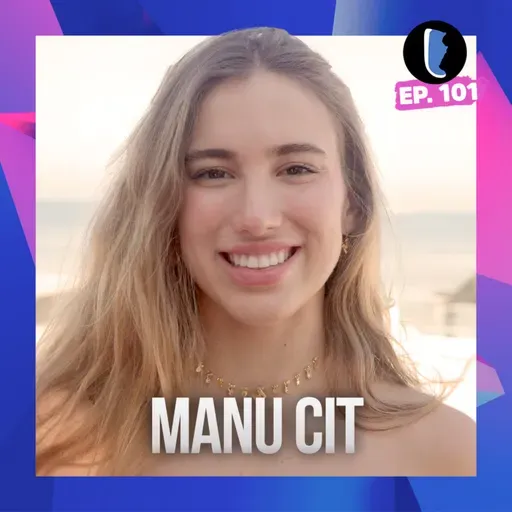 MANU CIT // EP. 101