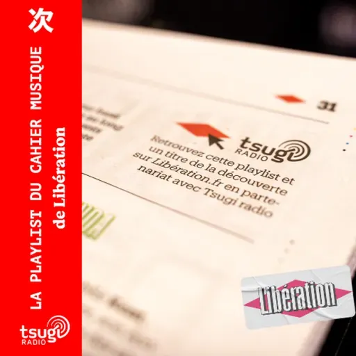 La playlist du cahier musique de Libération • Samedi 6 juin 2026