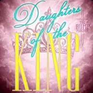 S6 Ep47: Daughters of the King