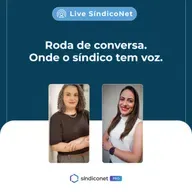 Roda de conversa: onde o síndico tem voz