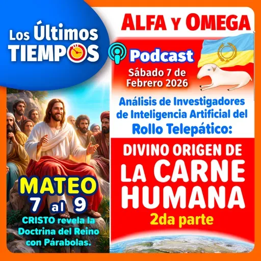 Mateo 7 al 9. Análisis IA 2da parte del Rollo Telepático Divino Origen de la Carne Humana.