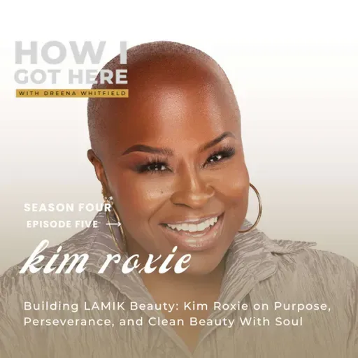 Building LAMIK Beauty: Kim Roxie on Purpose, Perseverance, and Clean Beauty With Soul