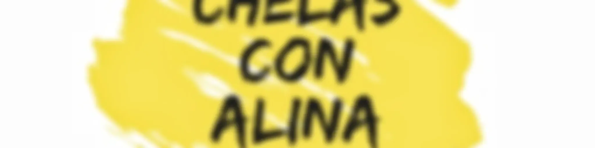 Chelas con Alina