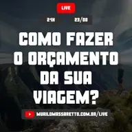 Live #028: Como fazer o orçamento da sua viagem?