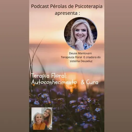 Terapia Floral: Autoconhecimento & Cura.