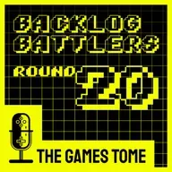 Backlog Battlers - Round 20