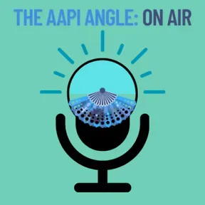 The AAPI Angle: On Air