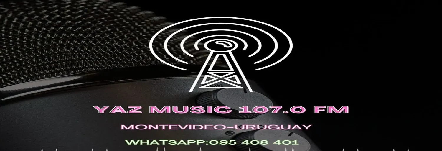 Yaz Music 107.0 Fm Radio Online