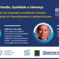 A importância da inspeção acreditada Inmetro para o ambiente de investimentos e infraestrutura