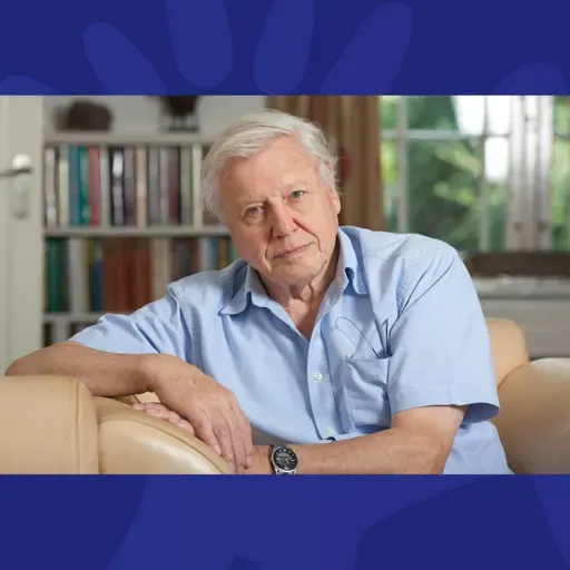 Environment: David Attenborough Turns 100