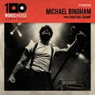 Michael Bingham from Spiritual Cramp