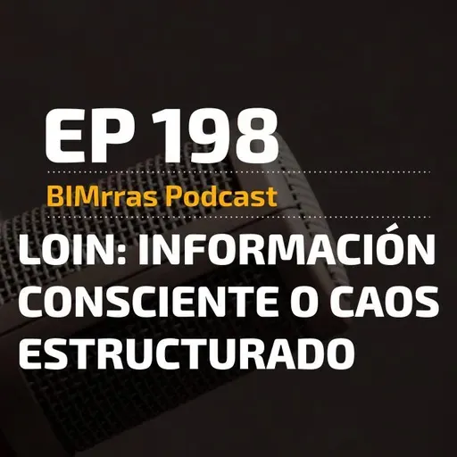 198 LOIN Información consciente o caos estructurado