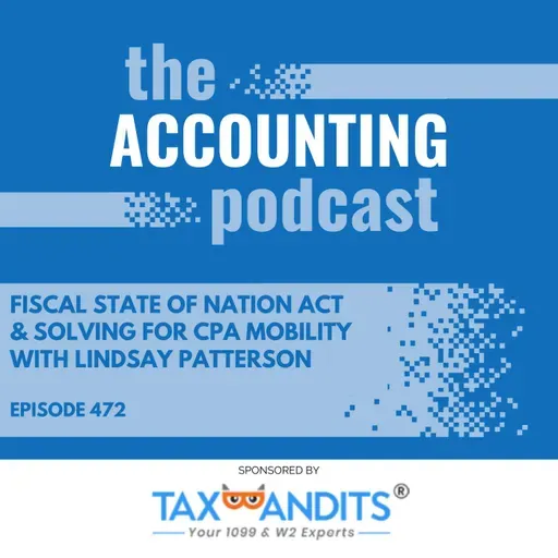 Fiscal State of Nation Act & Solving for CPA Mobility with Lindsay Patterson