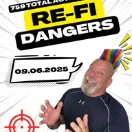 🚨 RE-FI DANGERS EXPOSED: Is Your Lender TRICKING You?! 🚨Santa Clarita open houses blog post September 6, 2025