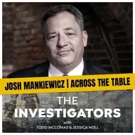 16: Josh Mankiewicz | Across The Table
