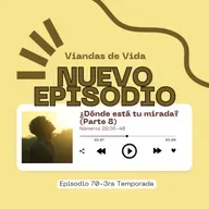 ¿Dónde está tu mirada? (parte 8)-EP70-Números