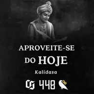 #448 - Kalidasa - Aproveite-se do Hoje
