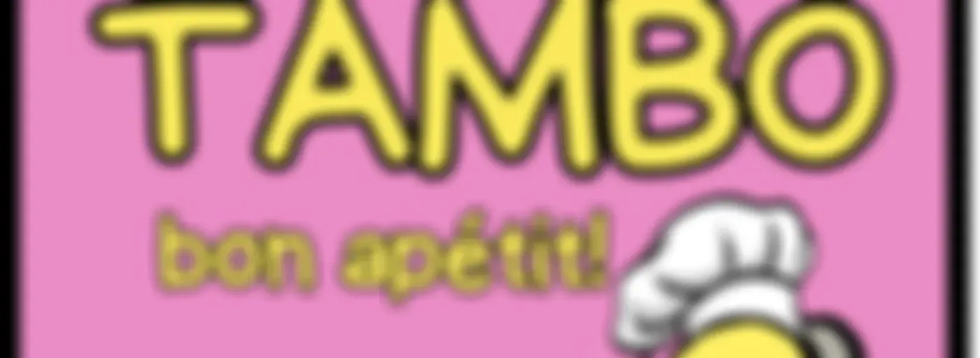 TAMBO bon appétit!