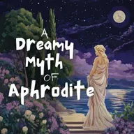A Dreamy Myth of Aphrodite (Olympians #5)