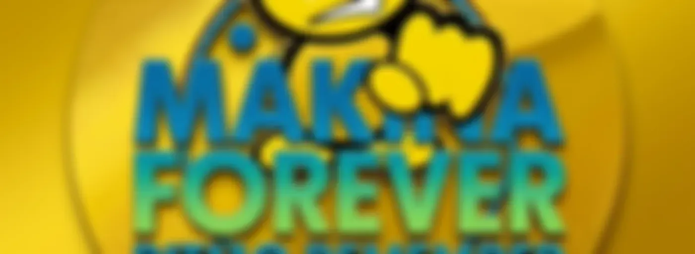 MAKINA FOREVER