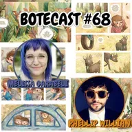 Botecast #68 Melissa Garabeli e Phellip Willian