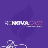 PROFISSÃO, INOVAÇÃO & ESPIRITUALIDADE - RENOVACAST #003