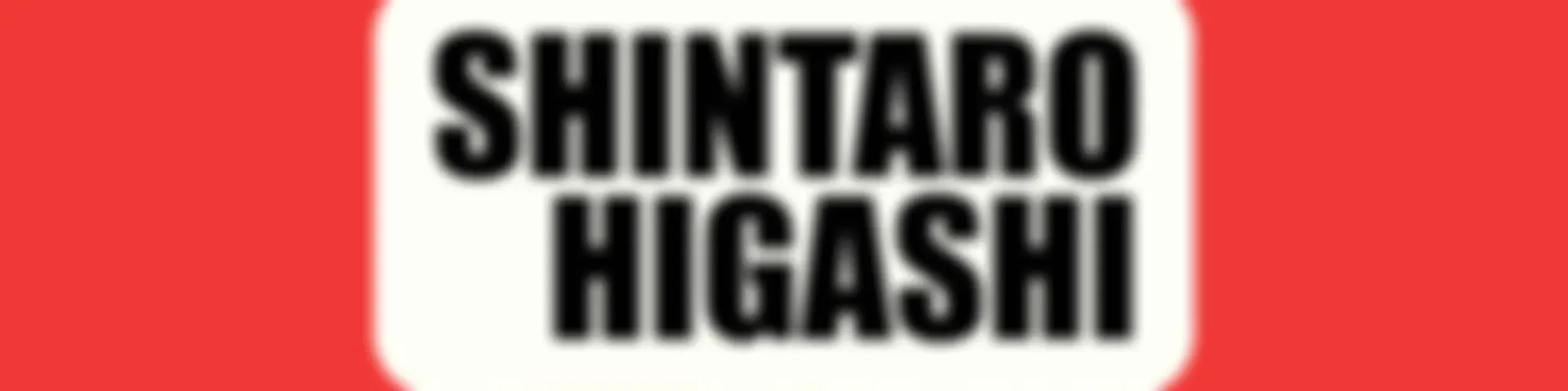 The Shintaro Higashi Show