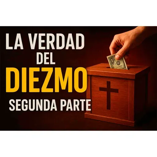 El misterio del diezmo segunda parte