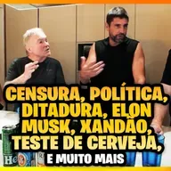 264 – Papo Livre de Boteco - Censura, Política, Elon Musk, Xandão, Teste Cego de Cerveja, Caipirinha e mais