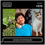 #278 – Animais de Estimação